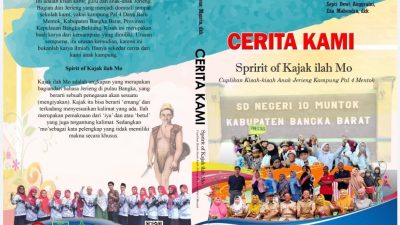 Buku “Cerita Kami” Karya Siswa dan Guru SD Negeri 10 Muntok