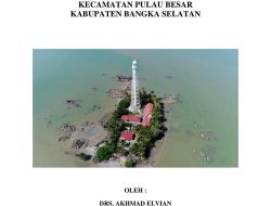 Objek Cagar Budaya di Pulau Besar Kecamatan Pulau Besar Kabupaten Bangka Selatan