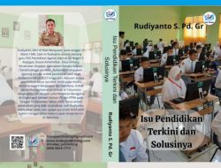 Spektakuler…Rudiyanto, Guru SDN 9 Airgegas Bangka Selatan Terbitkan Tiga Buku Sekaligus