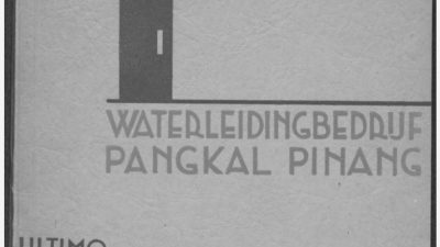 Sejarah PDAM Pangkalpinang di Gunung Mangkol (Bagian 1)